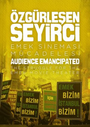 Audience Emancipated: The Struggle for the Emek Movie Theater's poster