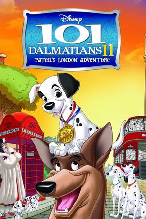 101 Dalmatians II: Patch's London Adventure's poster
