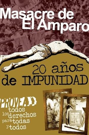 Masacre de El Amparo: 20 años de impunidad's poster image