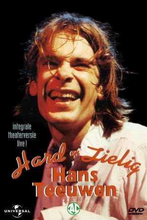 Hans Teeuwen: Hard en Zielig's poster