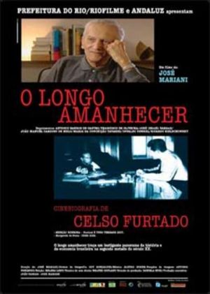 O Longo Amanhecer: Uma Biografia de Celso Furtado's poster image