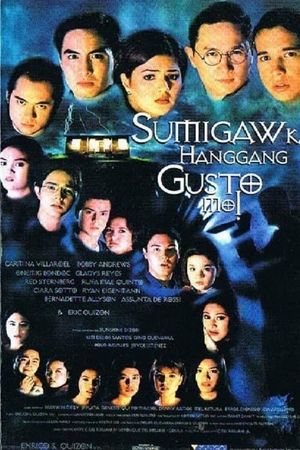 Sumigaw ka hanggang gusto mo's poster