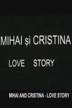 Mihai si Cristina's poster