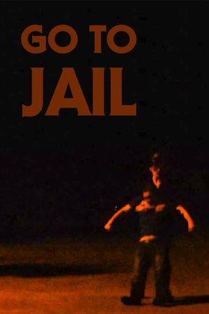 Go To Jail's poster