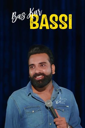 Anubhav Singh Bassi: Bas Kar Bassi's poster