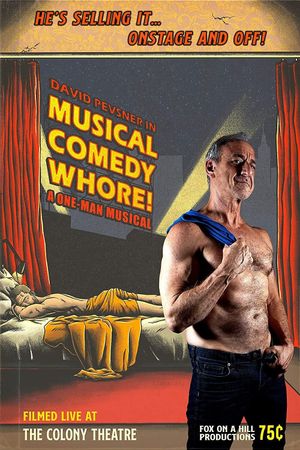 Musical Comedy Whore!'s poster