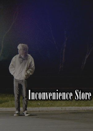 Inconvenience Store's poster