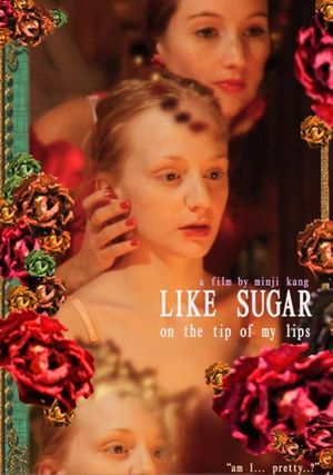 Like Sugar on the Tip of My Lips's poster