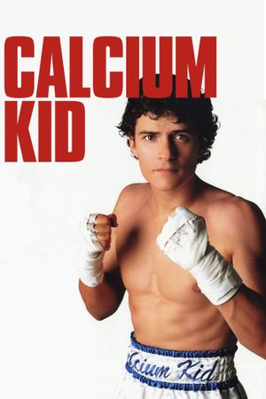 The Calcium Kid's poster
