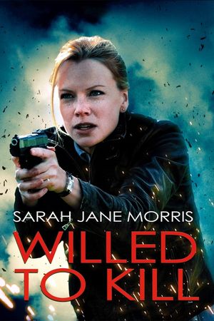 Willed to Kill's poster