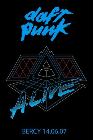 Daft Punk: Alive 2007 - Bercy's poster