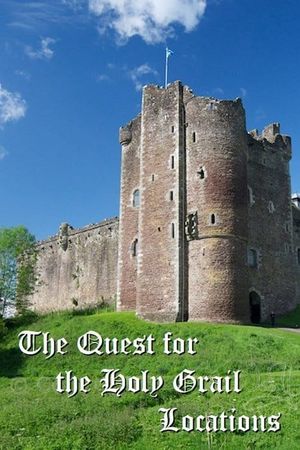 The Quest for the Holy Grail Locations's poster