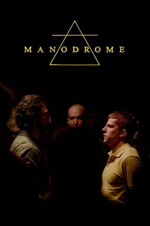 Manodrome's poster