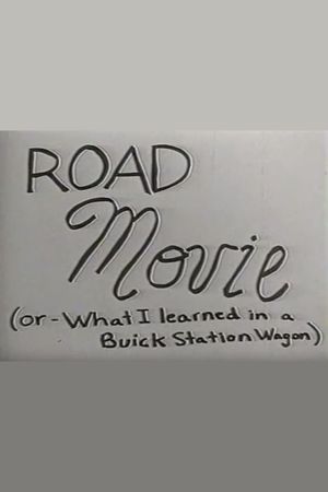 Road Movie or What I Learned in a Buick Station Wagon's poster