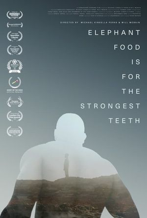 Elephant Food Is for the Strongest Teeth's poster