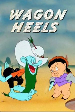 Wagon Heels's poster