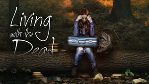 Living with the Dead: A Love Story's poster