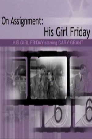 On Assignment: 'His Girl Friday''s poster