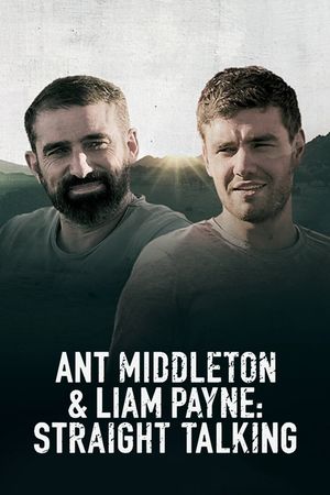 Ant Middleton & Liam Payne: Straight Talking's poster