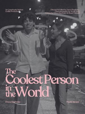 The Coolest Person In The World's poster
