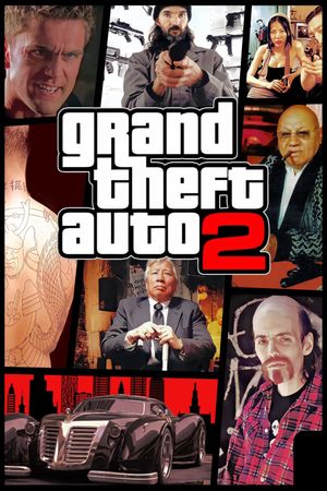 Grand Theft Auto 2: The Movie's poster