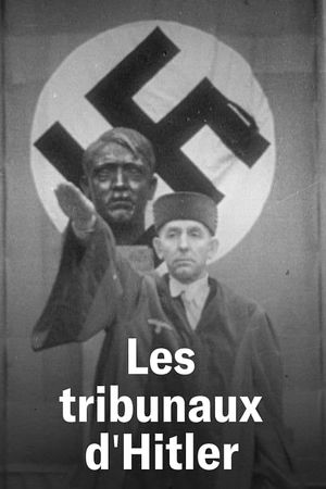 Les tribunaux d'Hitler's poster