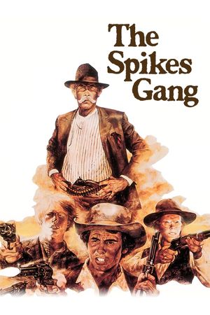 The Spikes Gang's poster