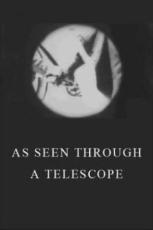 As Seen Through a Telescope's poster