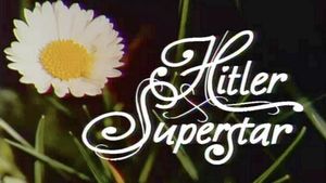 Hitler Superstar's poster