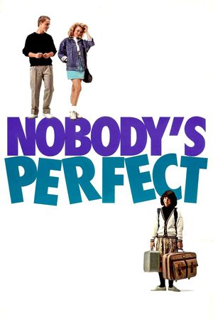 Nobody's Perfect's poster
