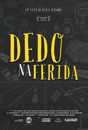 Dedo na Ferida's poster