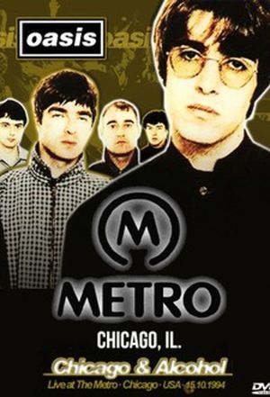 Oasis: Live at The Metro, Chicago 1994's poster