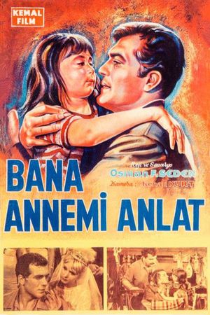 Bana Annemi Anlat's poster