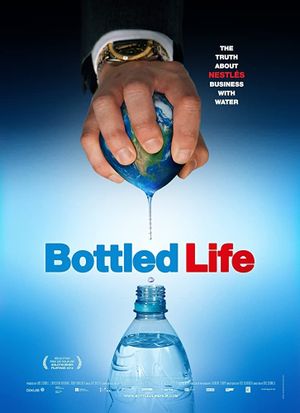 Bottled Life: Nestle's Business with Water's poster