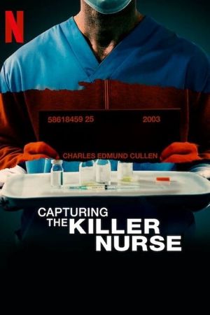 Capturing the Killer Nurse's poster