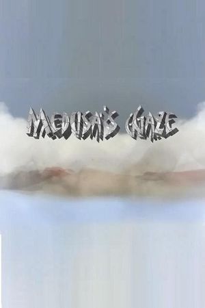 Medusa’s Gaze's poster