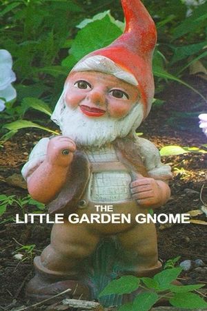 The Little Garden Gnome's poster