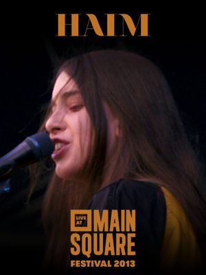 HAIM: Live at Main Square Festival 2013's poster