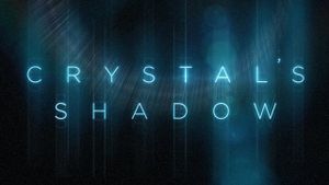 Crystal's Shadow's poster