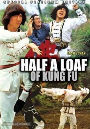 Half a Loaf of Kung Fu's poster