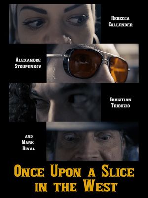 Once Upon a Slice in the West's poster