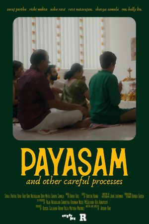 Payasam And Other Careful Processes's poster