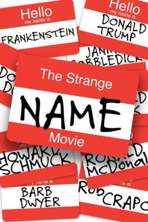 The Strange Name Movie's poster