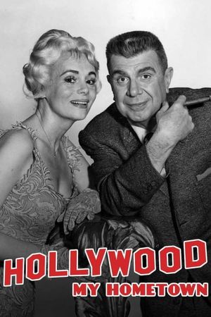 Hollywood My Home Town's poster