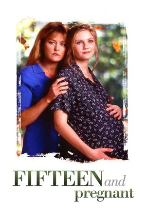 Fifteen and Pregnant's poster