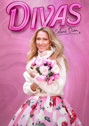 Divas: Celine Dion's poster