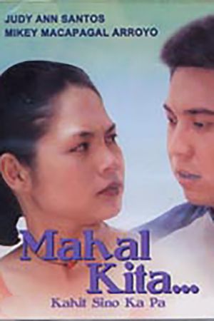 Mahal kita... Kahit sino ka pa!'s poster