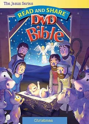 The Jesus Series - Christmas: Read and Share DVD Bible's poster
