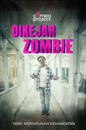 Dikejar Zombie's poster
