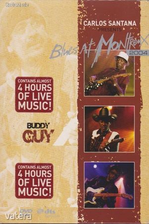 Buddy Guy: Live At Montreux 2004's poster